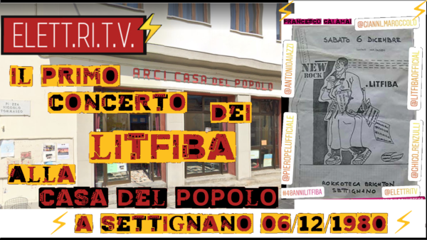 Primo_concerto_Litfiba_ Casa_del_popolo_Settignano_rokkoteca_brighton_06_12_1980