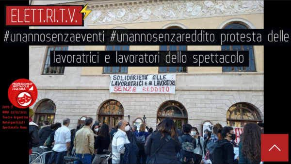 un_anno_senza_concerti_un_anno_senza_reddito_lavoratori_dello_spettacolo_manifestazione_roma_23_02_2021_