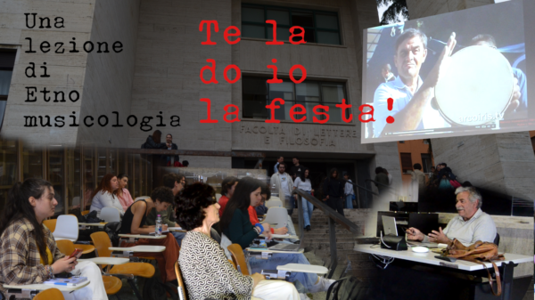 Te_la_do_io_la_festa_lezione_di_etnomusicologia_con_luciano_blasco_la_sapienza_roma